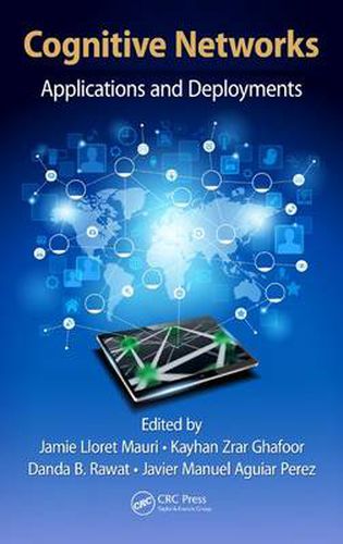 Cover image for Cognitive Networks: Applications and Deployments