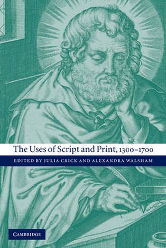 Cover image for The Uses of Script and Print, 1300-1700