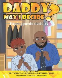 Cover image for Daddy May I Decide