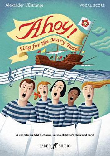 Ahoy!: Sing for the Mary Rose