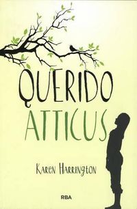 Cover image for Querido Atticus- Sure Signs of Crazy