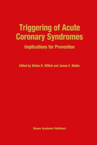 Cover image for Triggering of Acute Coronary Syndromes: Implications for Prevention