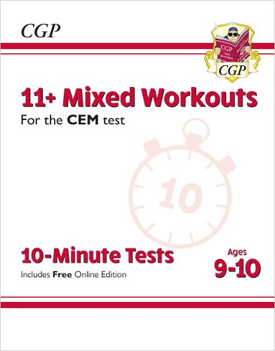 11+ CEM 10-Minute Tests: Mixed Workouts - Ages 9-10 (with Online Edition)