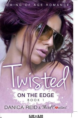 Cover image for Twisted - On the Edge (Book 1) Coming Of Age Romance