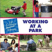 Cover image for Working at a Park