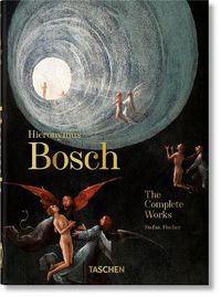 Cover image for Hieronymus Bosch. The Complete Works. 40th Ed.