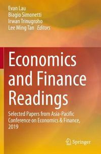 Cover image for Economics and Finance Readings: Selected Papers from Asia-Pacific Conference on Economics & Finance, 2019