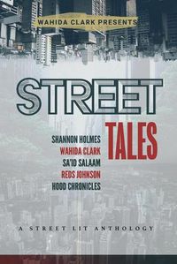 Cover image for Street Tales: A Street Lit Anthology