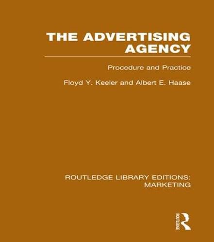 Cover image for The Advertising Agency (RLE Marketing): Procedure and Practice