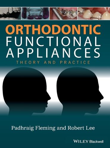 Cover image for Orthodontic Functional Appliances - Theory and Practice