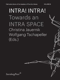 Cover image for INTRA! INTRA!: Towards an INTRA SPACE