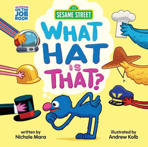 Cover image for Sesame Street: What Hat Is That?
