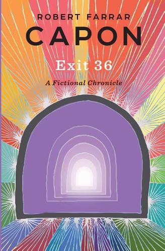 Cover image for Exit 36: A Fictional Chronicle