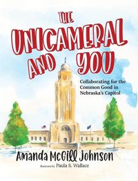 Cover image for The Unicameral and You