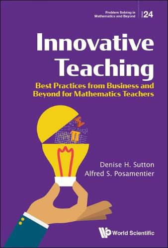 Cover image for Innovative Teaching: Best Practices From Business And Beyond For Mathematics Teachers