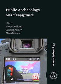 Cover image for Public Archaeology: Arts of Engagement