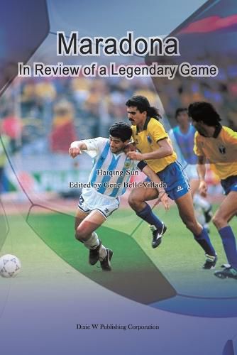 Cover image for Maradona: In Review of a Legendary Game