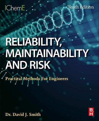 Reliability, Maintainability and Risk: Practical Methods for Engineers