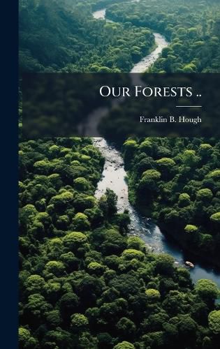 Cover image for Our Forests ..
