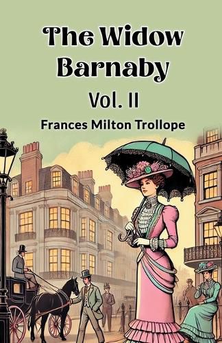 Cover image for The Widow Barnaby Vol. II