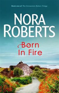 Cover image for Born In Fire: Number 1 in series