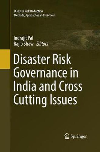 Cover image for Disaster Risk Governance in India and Cross Cutting Issues