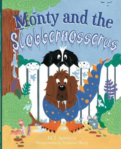 Cover image for Monty and the Slobbernosserus