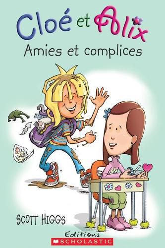 Cover image for Clo? Et Alix: Amies Et Complices