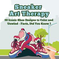 Cover image for Sneaker Art Therapy