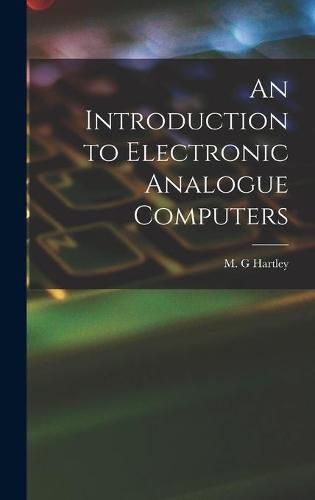 Cover image for An Introduction to Electronic Analogue Computers