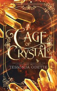 Cover image for A Cage of Crystal
