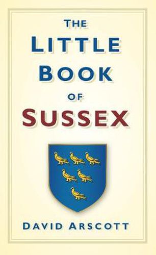 Cover image for The Little Book of Sussex