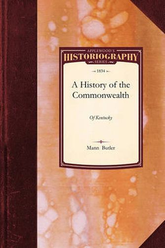 Cover image for History of the Commonwealth of Kentuck