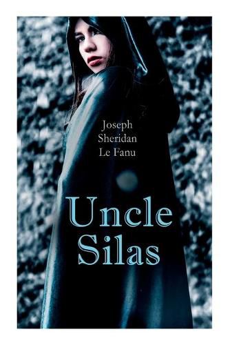 Cover image for Uncle Silas: Gothic Mystery Thriller