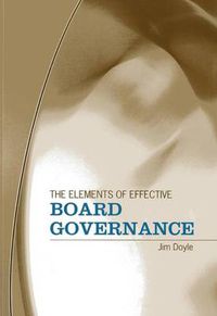 Cover image for The Elements of Effective Board Governance