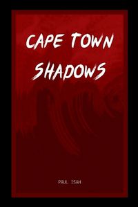 Cover image for Cape Town Shadows