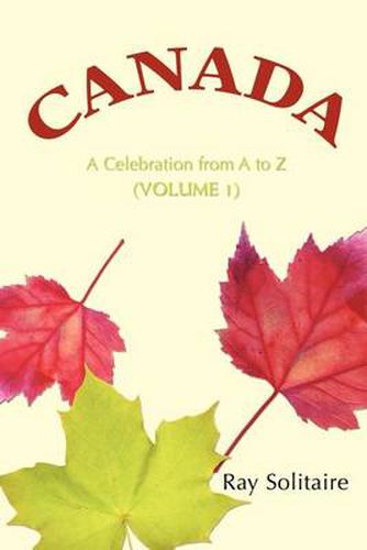 Cover image for Canada: A Celebration from A to Z (Volume 1)