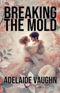 Cover image for Breaking the Mold