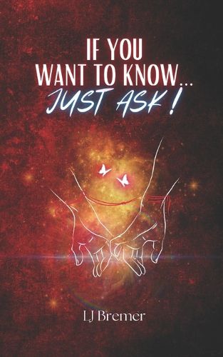 Cover image for If You Want To Know...Just Ask!