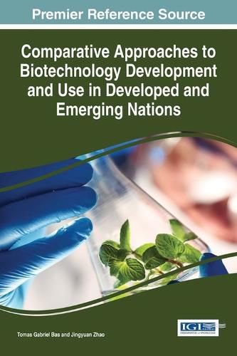 Cover image for Comparative Approaches to Biotechnology Development and Use in Developed and Emerging Nations