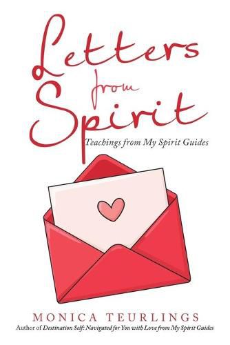 Cover image for Letters from Spirit: Teachings from My Spirit Guides