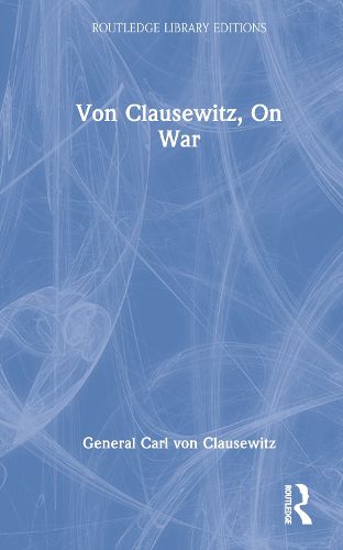 Cover image for Von Clausewitz, On War