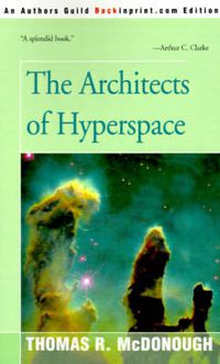 Cover image for The Architects of Hyperspace