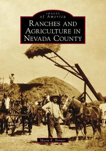 Cover image for Ranches and Agriculture in Nevada County