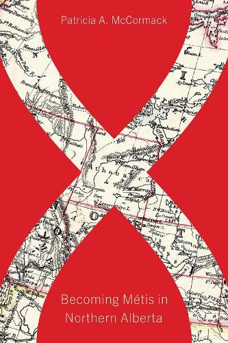 Cover image for Becoming Metis in Northern Alberta
