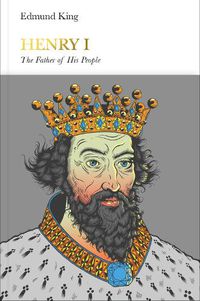 Cover image for Henry I (Penguin Monarchs): The Father of His People