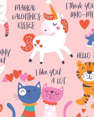 I Like You A Lot: Pink Unicorn Tiger Rabbit Cats Dinosaur Sloth Blank Sticker Book 100 pages