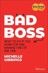 Cover image for Bad Boss - What to do if you work for one, manage one or are on