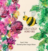 Cover image for Lolly Lolly Honey Bee