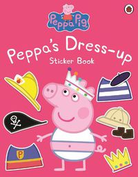 Cover image for Peppa Pig: Peppa Dress-Up Sticker Book
